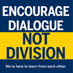Encourage Dialogue, Not Division